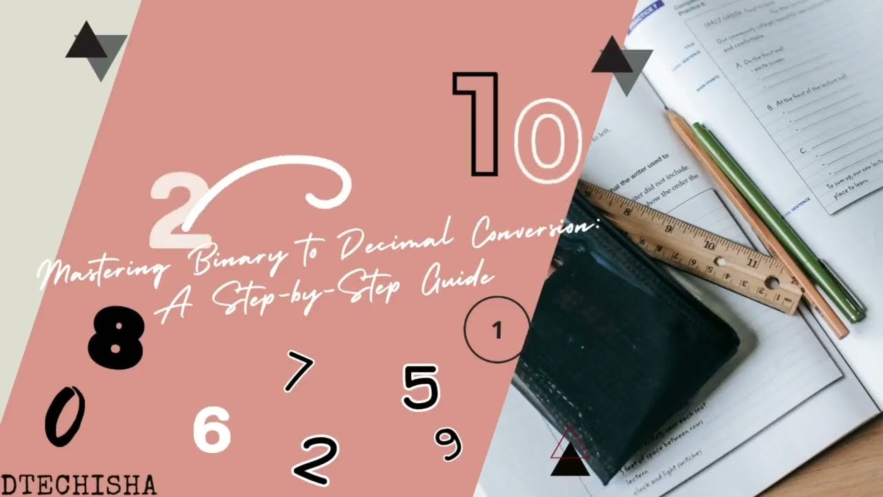 Mastering Binary to Decimal Conversion:A Step-by-Step Guide