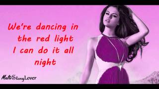 Selena Gomez - Red Light - Lyrics