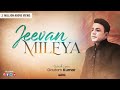 Jeevan Mileya | Brother Gautam Kumar | Official Video | Christian Song 2019