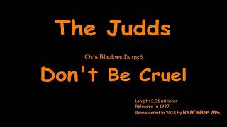 The Judds-Don&#39;t Be Cruel (ReM&#39;mBer-03 - Song No. 10)