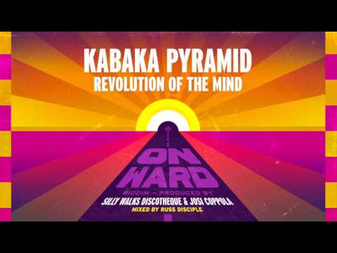 Kabaka Pyramid - Revolution Of The Mind prod. by Silly Walks Discotheque & Josi Coppola