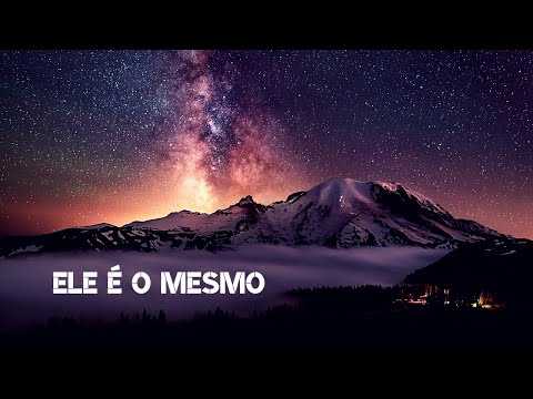 Ele É O Mesmo video