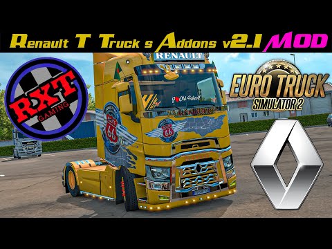 Renault T  Truck Addons v2.1 Mod |  Gameplay + Review  |  RxT GaminG.