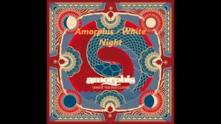 Amorphis - White Night