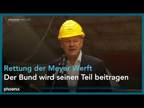 Rettung der Meyer Werft: Statement von Bundeskanzler Scholz und Ministerpräsident Weil