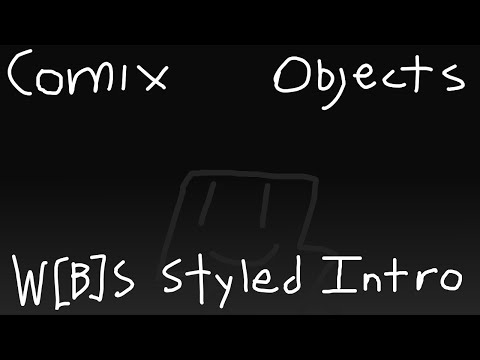 Comix Objects W[B]S Styled Intro