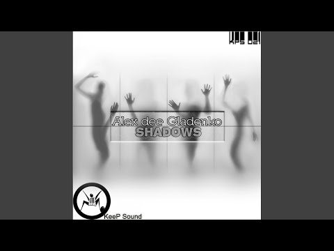 Shadows (Original Mix)