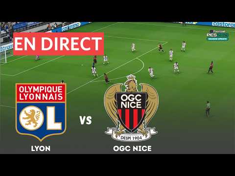 EN DIRECT - Lyon vs OGC Nice | Simulation du match de Ligue 1 2025 | Gameplay eFootball PES 21