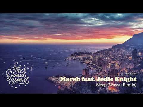 Marsh feat. Jodie Knight - Sleep (Wassu Remix)