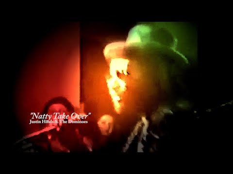 Justin Hinds & The Dominoes "Natty Take Over" Remash