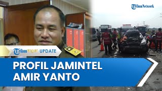 Sosok Jamintel Amir Yanto, Anaknya Jadi Korban Tewas Kecelakaan Beruntun di Tol Pejagan-Pemalang