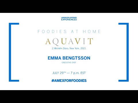 #AMEXFORFOODIES USA Emma Bengtsson – Aquavit