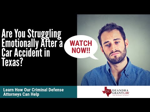Are You Struggling Emotionally After a Car Accident in Texas? | Watch This from Deandra Grant Law