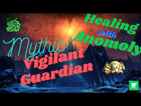 Mythic Vigilant Guardian - First Kill