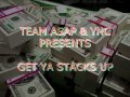 RAHDAMEZZ FT CAM AL BUNDY GET YA STACKS UP
