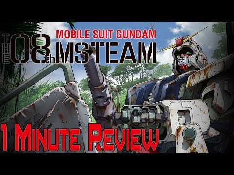 1 Minute Anime Review Gundamthon: Mobile Suit Gundam The 08th MS Team