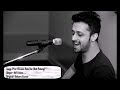 Pyaar Diwana Hota Hai Atif Aslam Song