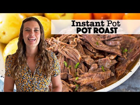 Instant Pot Pot Roast