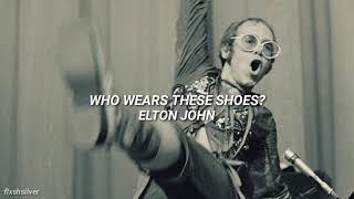 Who Wears These Shoes? - Elton John (Sub. Español)