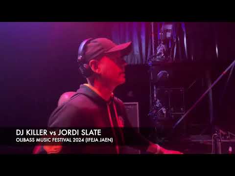 DJ KILLER vs JORDI SLATE  - OLIBASS FESTIVAL 2024