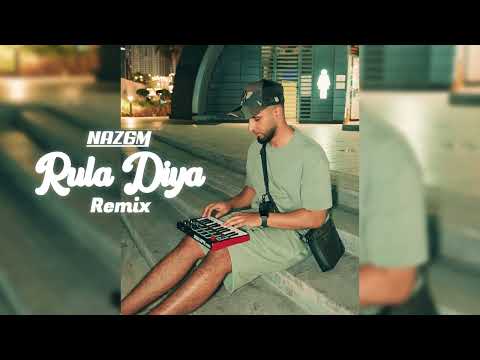 Naz6m - Rula Diya by Zack Knight House Remix