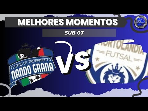 NANDO GRANA X HORTOLÂNDIA SUB 07 AO VIVO MELHORES MOMENTOS TV FALANDO LPF KIDS