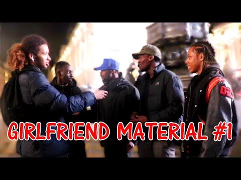 Asking GUYS What GIRLFRIEND Material is