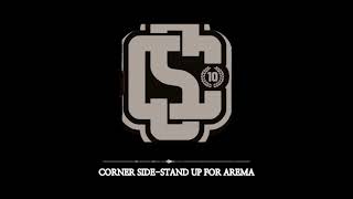 Download lagu CORNER SIDE - STAND UP FOR AREMA (Video lyric) mp3