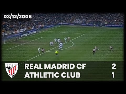 ⚽️ [Liga 06/07] J13 I Real Madrid CF 2 - Athletic Club 1 I LABURPENA