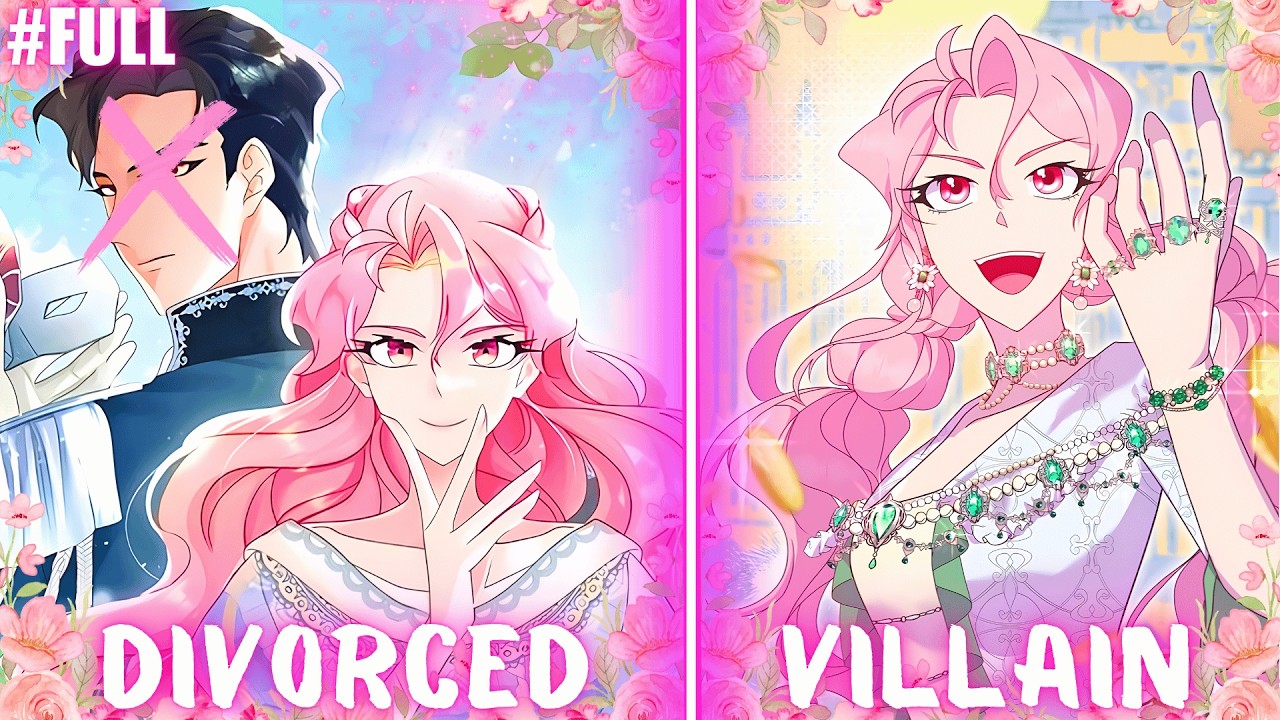 THE VILLAIN WAS OFFERED $50 BILLION FOR A DIVORCE, AND SHE AGREED | Manhwa Recap