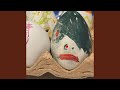 6 Little Eggs Slowed Version