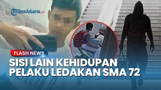 MENGULIK Sisi Lain Kehidupan Terduga Pelaku Ledakan di SMAN 72 Jakarta, Pisah dari Ibu Sejak Kecil