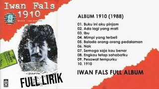 Album 1910 - Iwan Fals ( lirik )