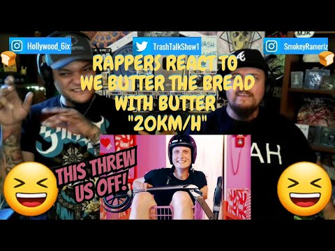 Rappers React To We Butter The Bread With Butter "20km/h"!!!