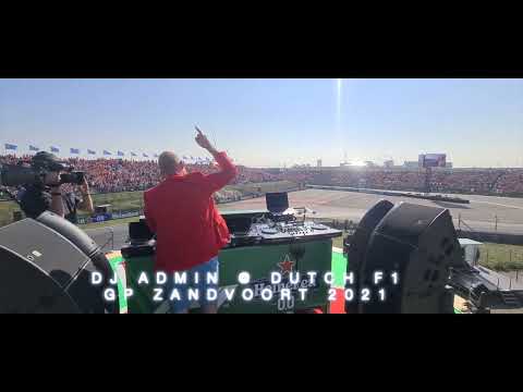 DJ Admin @ DUTCH GP Zandvoort Formule 1 raceday, September 2021