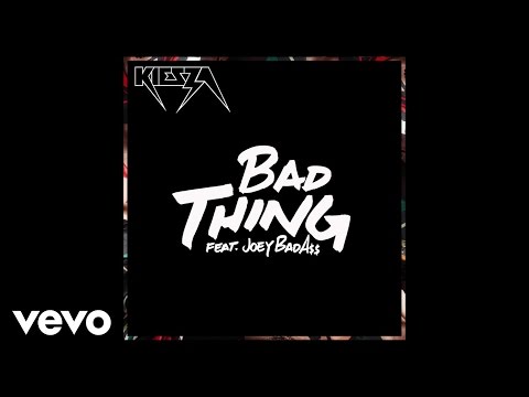 Kiesza - Bad Thing ft. Joey Bada$$