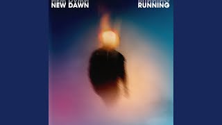 New Dawn - Running (2026) video