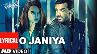 O JANIYA  Lyrical Video Song | Force 2 | John Abraham, Sonakshi Sinha | Neha Kakkar | T-Series