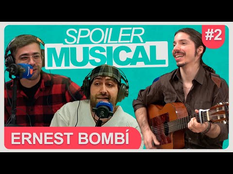 ERNEST BOMBÍ | Spoiler Musical 1×02