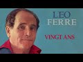 Léo Ferré – Vingt ans (Audio Officiel)
