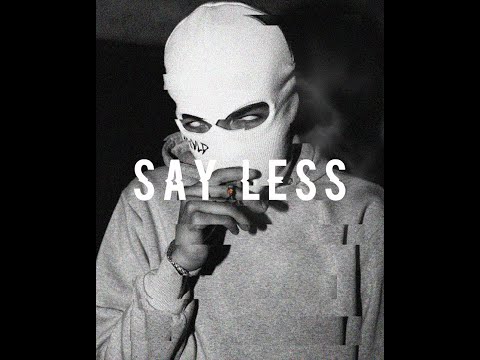 N771 - SAY LESS ft @NatJamesWorld