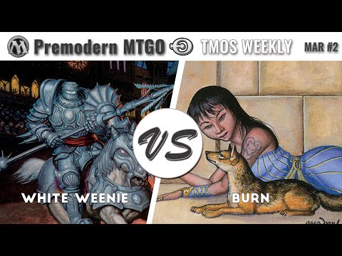 TMOS Biweekly March #2 - Round 3 - White Weenie vs Burn