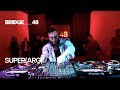 SUPER ARG DJ Set Bridge 48 2024