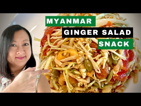Ginger Salad | Myanmar Snack