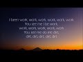 Rihanna Work Lyrics