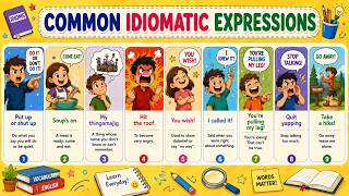 Most Common English Idiomatic Expressions for Daily Conversations