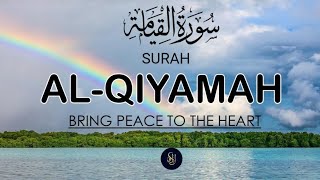 Download lagu Surah Al-Qiyamah (سورة القِيامة) Full | Beautiful Quran Recitation | Brings Peace To The Heart  mp3