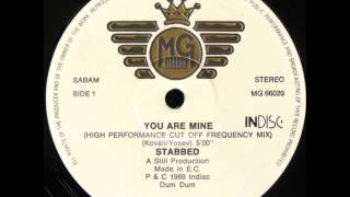 Stabbed - You Are Mine (High Performance Cut Off Frequency Mix)