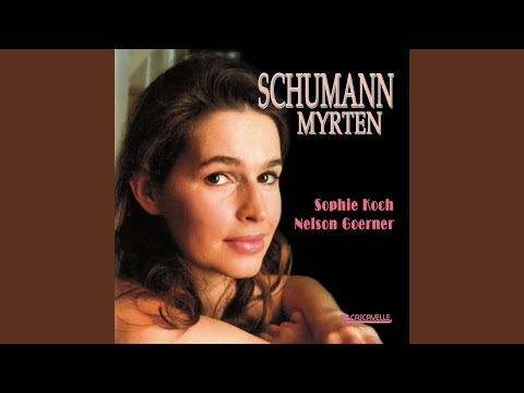 Myrten, Op. 25: V. Lieder aus dem Schenkenbuch im Divan (I)