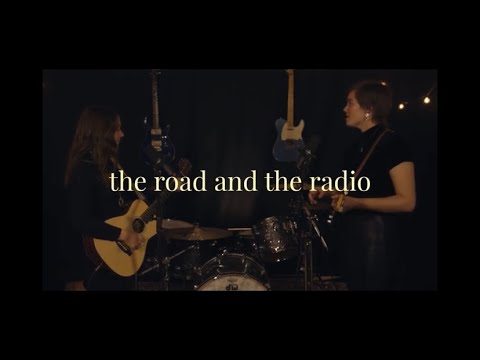 The Road and the Radio by Saffron A & Claire Hunter